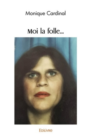cardinal-monique-moi-la-folle_0