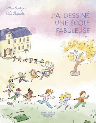 cardyn-peyrache-j-ai-dessine-une-ecole-fabuleuse_0