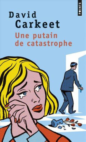 carkeet-david-3b-chabin-marie-une-putain-de-catastrophe_0