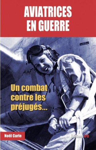 carle-noel-aviatrices-en-guerre-un-combat-contre-les-prejuges_0