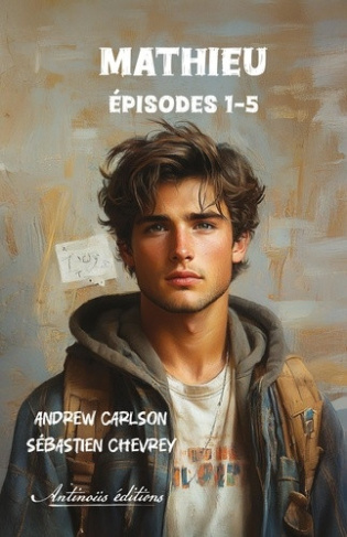 carlson-andrew-chevrey-sebastien-mathieu-episodes-1-5_0