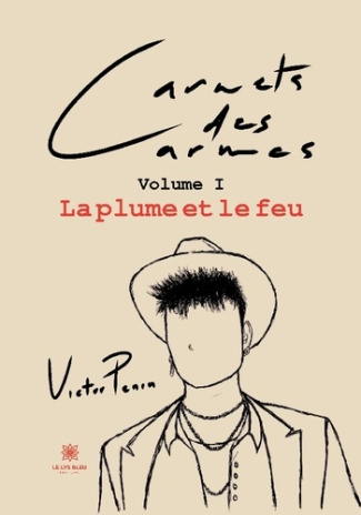 carnets-des-carmes-volume-i-la-plume-et-le-feu_0