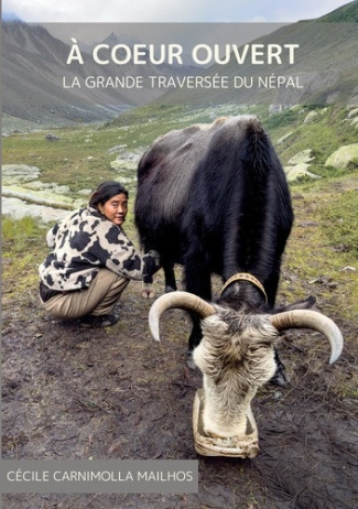 carnimolla-mailhos-cecile-a-coeur-ouvert-la-grande-traversee-du-nepal_0