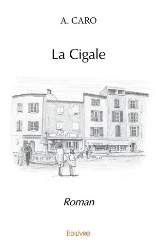caro-a-la-cigale-roman_0