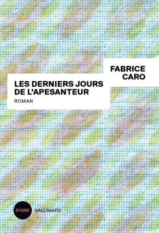 caro-fabrice-les-derniers-jours-de-l-apesanteur_0