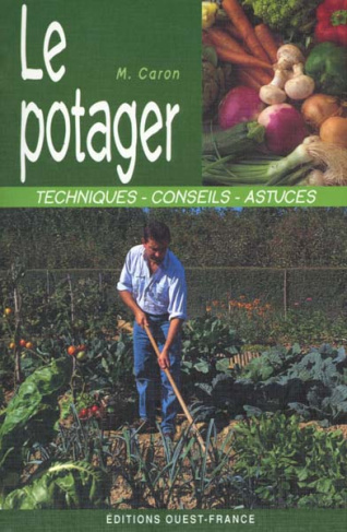 caron-michel-le-potager-techniques-conseils-astuces_0