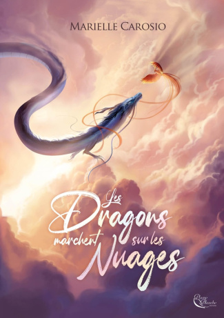 carosio-marielle-les-dragons-marchent-sur-les-nuages_0
