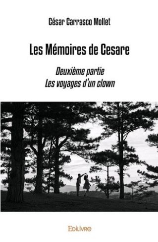 carrasco-mollet-cesar-les-memoires-de-cesare-deuxieme-partie-les-voyages-d-un-clown_0
