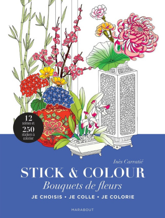carratie-ines-stick-colour-bouquets-de-fleurs-je-choisis-je-colle-je-coloris_0