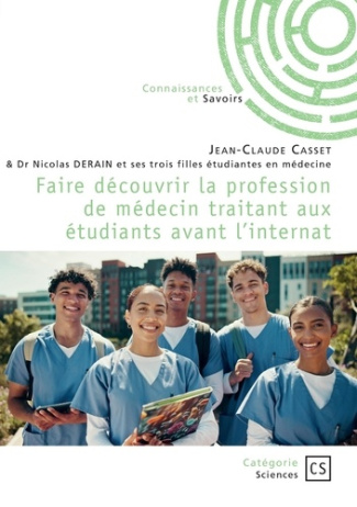 casset-jean-claude-faire-decouvrir-la-profession-de-medecin-traitant-aux-etudiants-avant-l-internat_0