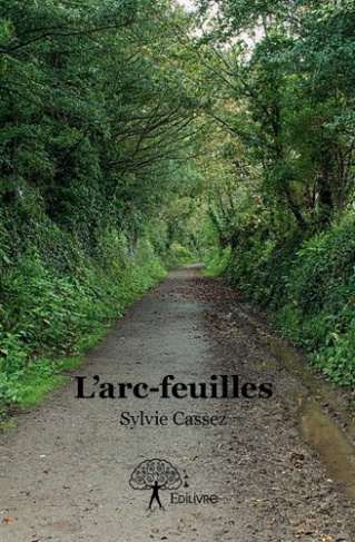 cassez-sylvie-l-arc-feuilles_0