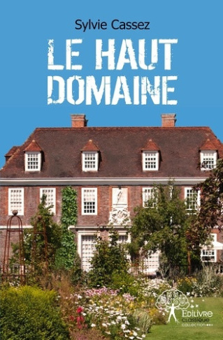 cassez-sylvie-le-haut-domaine_0