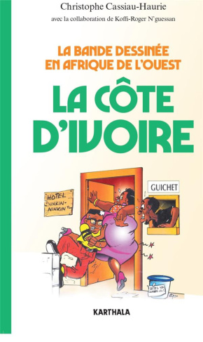 cassiau-haurie-christophe-n-guessan-koffi-roger-la-bande-dessinee-en-afrique-de-l-ouest-la-cote-d-ivoire_0