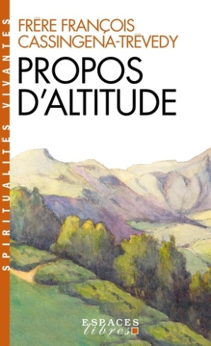cassingena-trevedy-francois-propos-d-altitude_0