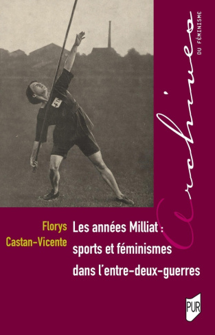 castan-vicente-florys-les-annees-milliat-sports-et-feminismes-dans-l-entre-deux-guerres_0