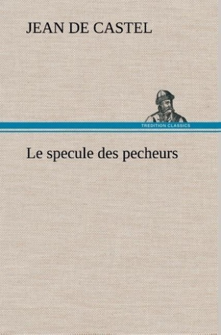 castel-jean-de-le-specule-des-pecheurs-le-specule-des-pecheurs_0