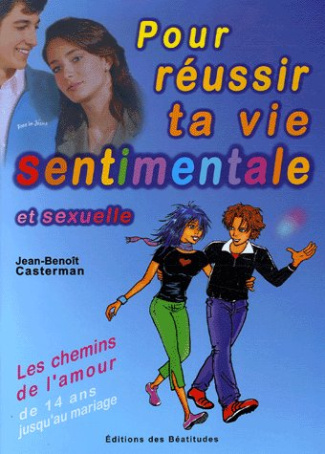 casterman-j-b-pour-reussir-ta-vie-sentimentale-et-sexuelle_0