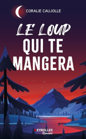 caujolle-coralie-le-loup-qui-te-mangera_0