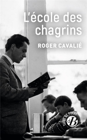 cavalie-roger-l-ecole-des-chagrins_0