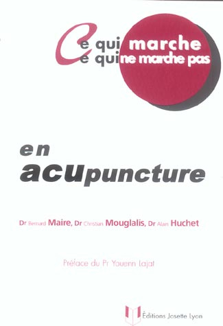 ce-qui-marche-ce-qui-ne-marche-pas-en-acupuncture_0