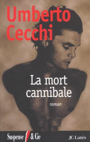 cecchi-u-la-mort-cannibale_0