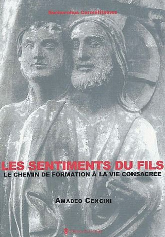 cencini-amedeo-dal-bo-marie-philippe-les-sentiments-du-fils-le-chemin-de-formation-a-la-vie-consacree_0