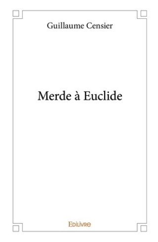 censier-guillaume-merde-a-euclide_0