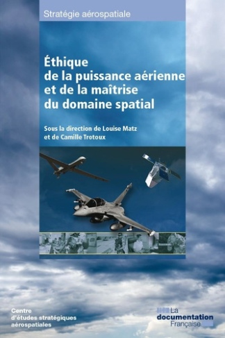 centre-d-etudes-strategiques-aerospat-l-ethique-de-la-puissance-aerienne-et-de-la-maitrise-du-domaine-spatial_0