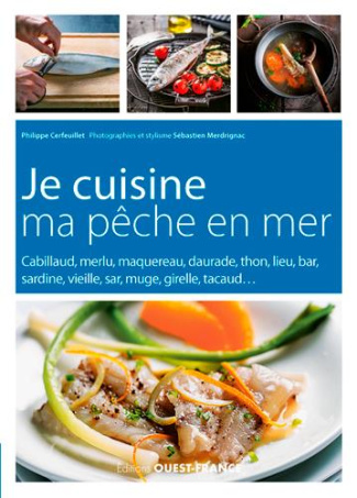 cerfeuillet-philippe-3b-merdrignac-sebastien-je-cuisine-ma-peche-en-mer_0