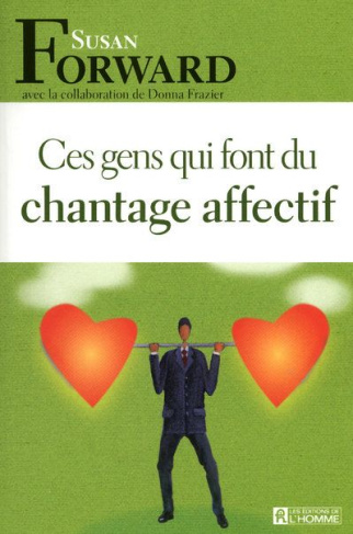 ces-gens-qui-font-du-chantage-affectif_0