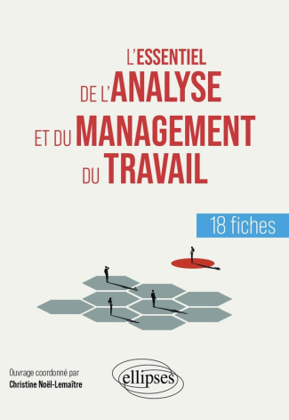 chabanet-didier-dal-pozzolo-marco-guery-bernar-l-essentiel-de-l-analyse-et-du-management-du-travail-en-18-fiches_0