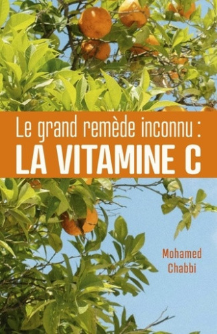 chabbi-mohamed-le-grand-remede-inconnu-la-vitamine-c_0