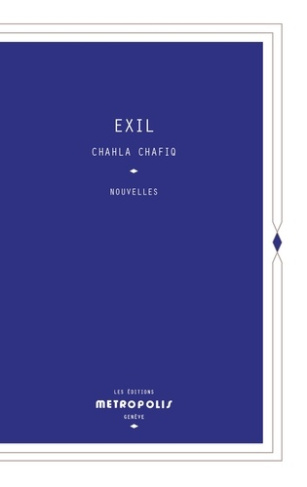 chafiq-chahla-zaza-zeinab-chemins-et-brouillard-exil_0