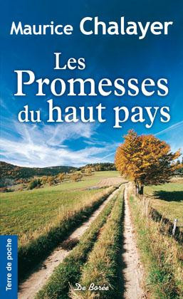 chalayer-maurice-les-promesses-du-haut-pays_0