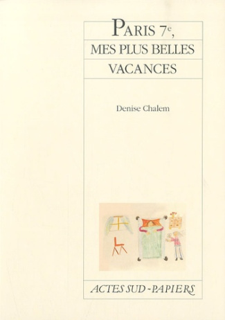 chalem-denise-paris-7e-mes-plus-belles-vacances_0
