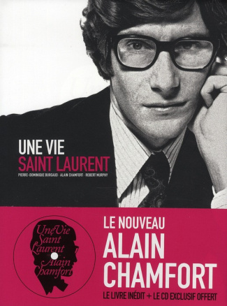 chamfort-alain-3b-burgaud-pierre-dominique-3b-murphy-une-vie-saint-laurent-cd-exclusif-offert_0
