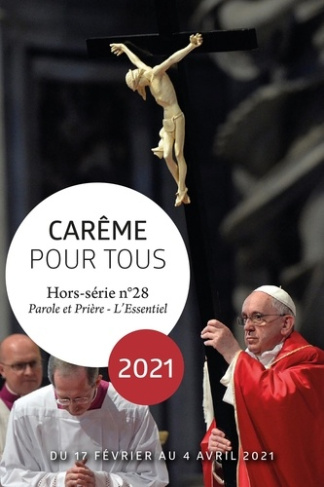 chanot-cedric-parole-et-priere-l-essentiel-hors-serie-n-28-careme-pour-tous-edition-2021_0