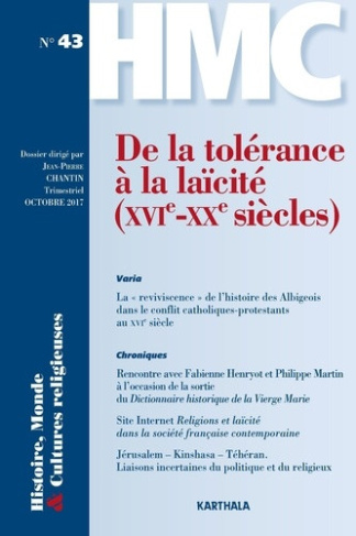chantin-jean-pierre-histoire-monde-et-cultures-religieuses-n-43-octobre-2017-de-la-tolerance-a-la-laicite-xvie-xxe_0