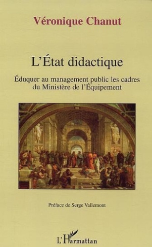 chanut-veronique-l-etat-didactique-eduquer-au-management-public-les-cadres-du-ministere-de-l-equipement_0