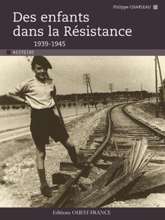chapleau-philippe-des-enfants-dans-la-resistance-1939-1945_0