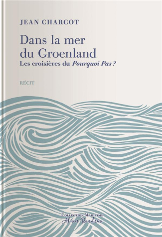 charcot-jean-dans-la-mer-du-groenland-les-croisieres-du-pourquoi-pas_0