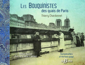 chardonnet-thierry-blondin-antoine-les-bouquinistes-des-quais-de-paris-histoire-illustree-d-un-p-tit-metier-parisien-edition-biling_0