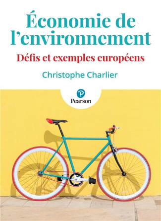 charlier-christophe-economie-de-l-environnement-defis-et-exemples-europeens_0
