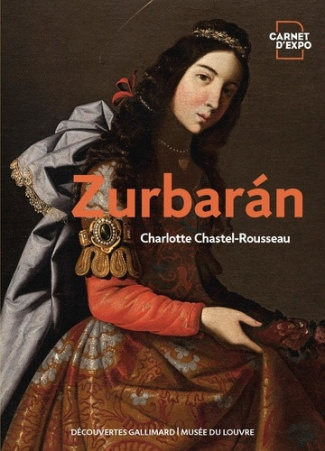 charlotte-chastel-rousseau-francisco-de-zurbaran_0