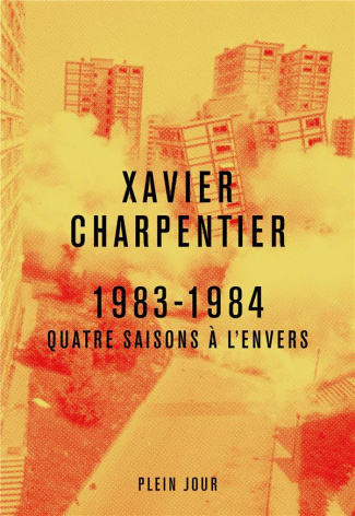 charpentier-xavier-quatre-saisons-a-l-envers-1983-1984_0
