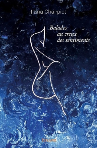 charpiot-ilana-balades-au-creux-des-sentiments_0