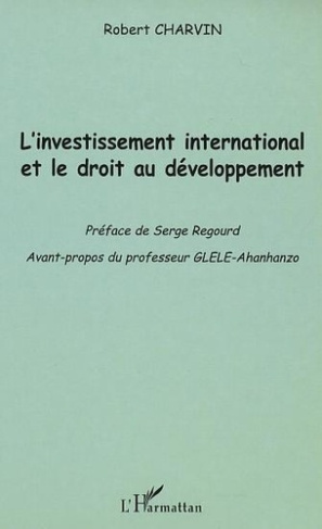charvin-robert-investissement-international-et-le-droit-au-developpement_0