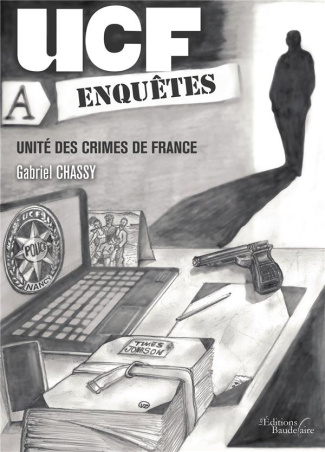 chassy-gabriel-ucf-enquete-unite-des-crimes-de-france_0