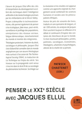 chastenet-patrick-penser-le-21e-siecle-avec-jacques-ellul_0