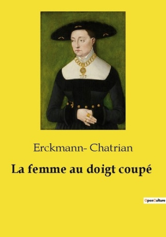chatrian-erckmann-la-femme-au-doigt-coupe_0